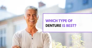 Which Denture Is Best Blog Header